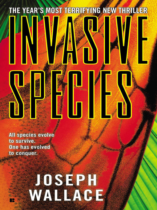 Title details for Invasive Species by Joseph Wallace - Available